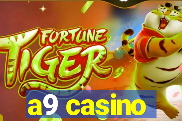 a9 casino